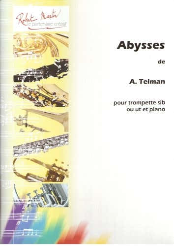 Robert Martin Telman A. - Abysses