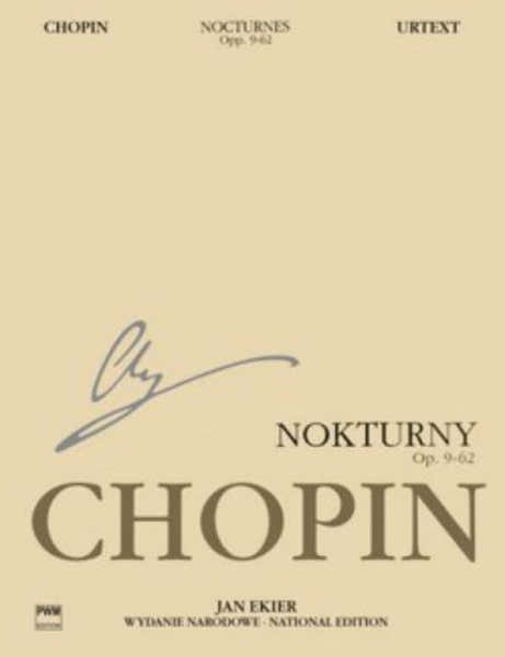 PWM Chopin F. - Nocturnes Op.9-62 (jan Ekier) - Piano