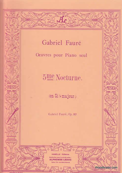 FAURE GABRIEL - Nocturne N°5 OP.37 - Piano