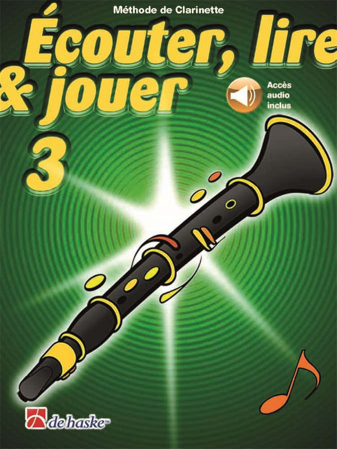 Écouter Lire Et Jouer Vol.3 Klarinet