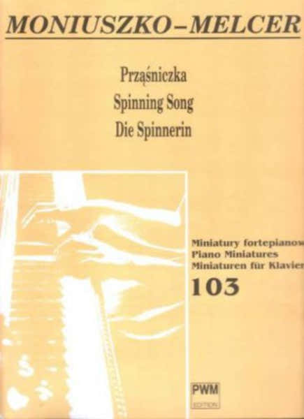 PWM MONIUSZKO-melcer - Spinning Song - Piano