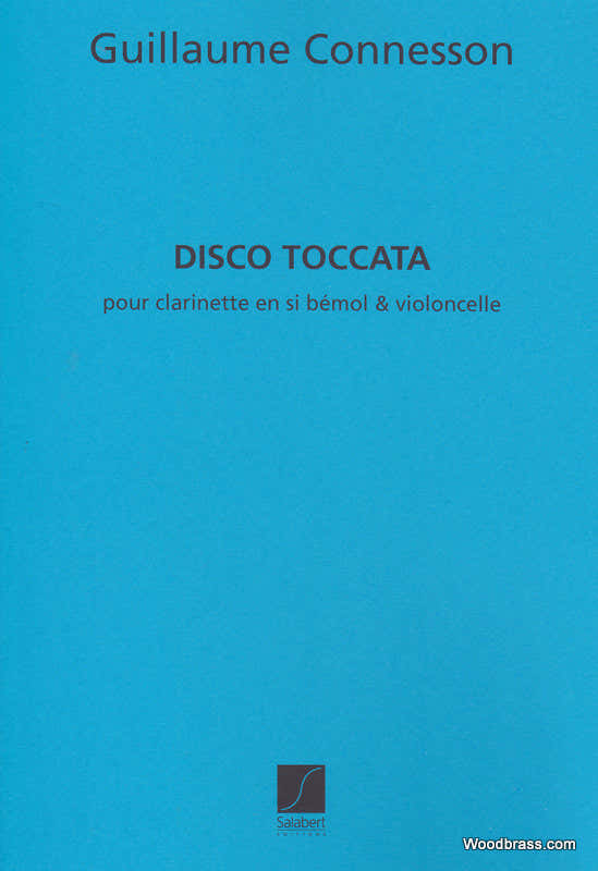 CONNESSON - DISCO TOCCATA - CLARINETTE ET VIOLONCELLE
