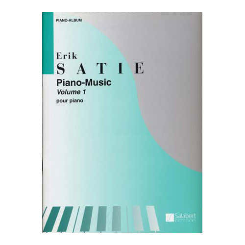 Satie Erik - PIANO-muziek Vol.1