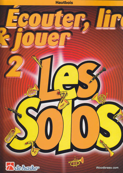 Dehaske Ecouter Lire Jouer Vol.2 Les Solos - Hautbois