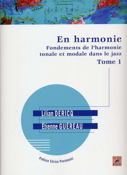 Outre Mesure En Harmonie Vol.1 - Dericq, Guereau