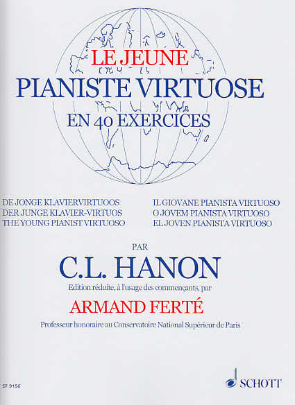 Schott Le Jeune Pianiste Virtuose En 40 Exercices - Hanon