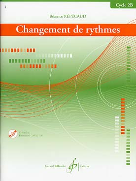 REPECAUD BEATRICE - Ritmewisselingen - Cyclus 2B + CD