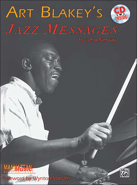 ART BLAKEY'S JAZZ MESSAGES + CD - DRUMS & PERCUSSION