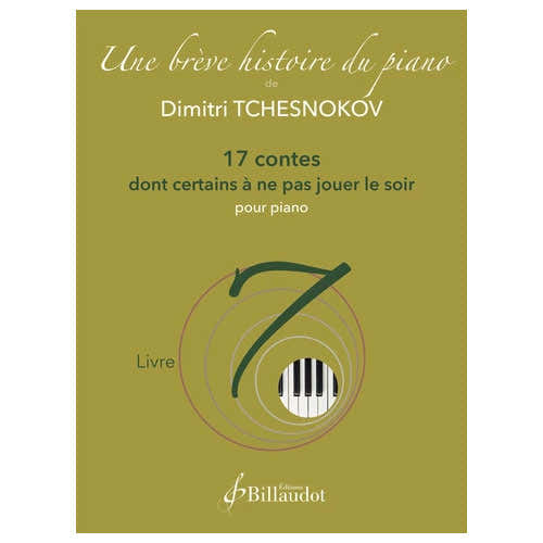 Billaudot Tchesnokov D. - Une Brève Histoire du Piano - Livre 7