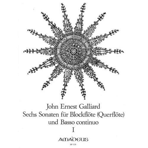 Amadeus Galliard John Ernest - 6 Sonaten vol.1 N° 1-3 - Blockflote und Basso Continuo