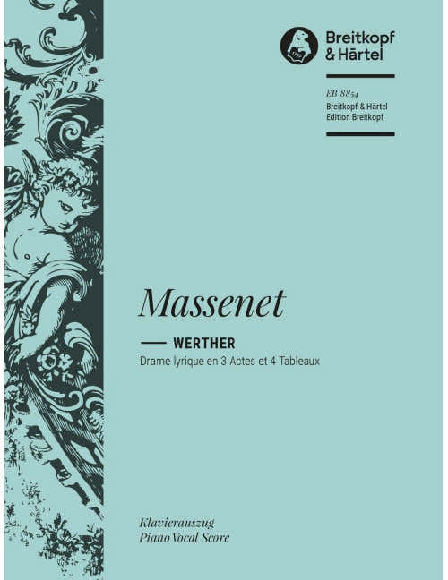 Massenet - Werther - Soloists Choeur Orchestre