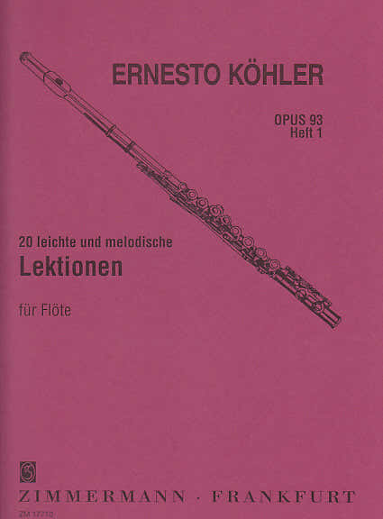 Zimmermann Kohler E. - 20 Leichte Und Melodische Lektionen Op. 93 Vol. 1 - Flute