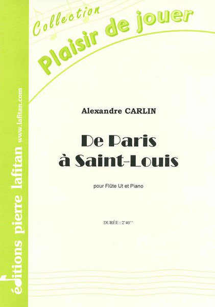 Lafitan Carlin A. - De Paris A SAINT-louis - Flute et Piano