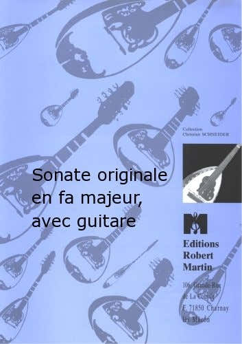 Robert Martin Robert Min Majo - Sonate Originale En Fa Majeur Avec Guitare