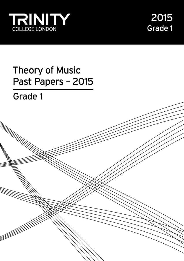 Trinity College London Muziektheorie Eerder examen (2015) Graad 1 (alle instrumenten)
