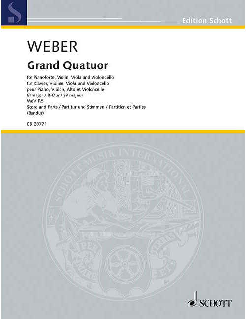 Weber - Grand Quatuor En Si Bémol Majeur Wev P.5 - Violon Alto Violoncelle Et Piano