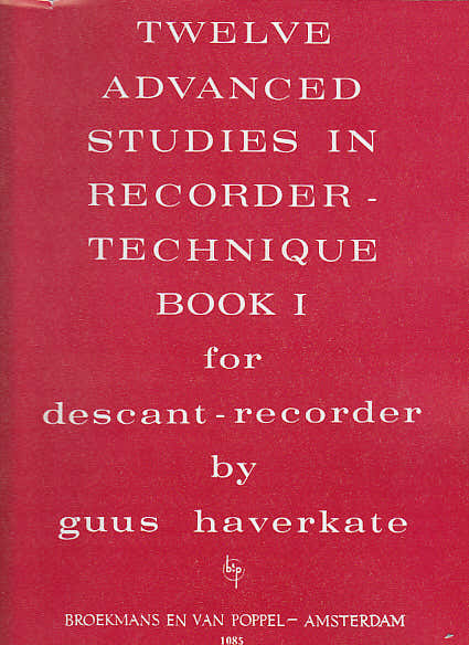 Broekmans & Van Poppel B.V. Haverkate - 12 Advanced Studies Vol.1 - Flute A Bec