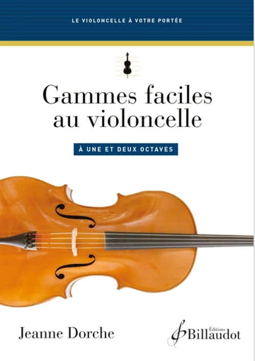 Dorche Jeanne - Gemakkelijke toonladders voor cello in één en twee octaven