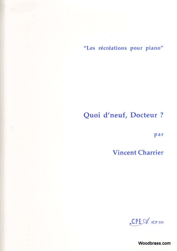 Charrier Vincent - Wat is er nieuw dokter? - Piano