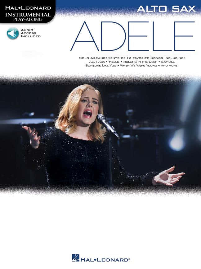HAL LEONARD INSTRUMENTAL PLAY-ALONG - ADELE ALTO SAX + ACCES AUDIO EN LIGNE