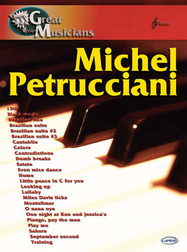 Carisch Great Musicians Series - Petrucciani Michel