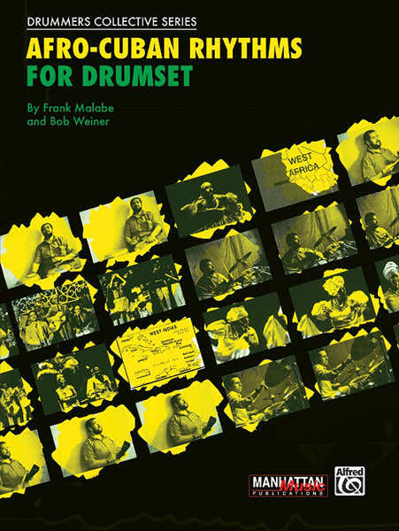 Malabe Frank And Weiner Bob - Afro-Cubaanse ritmes voor drumstel + CD - Drums