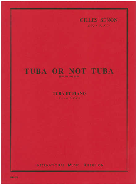 Senon - Tuba Or Not Tuba - Tuba Ténor & Piano
