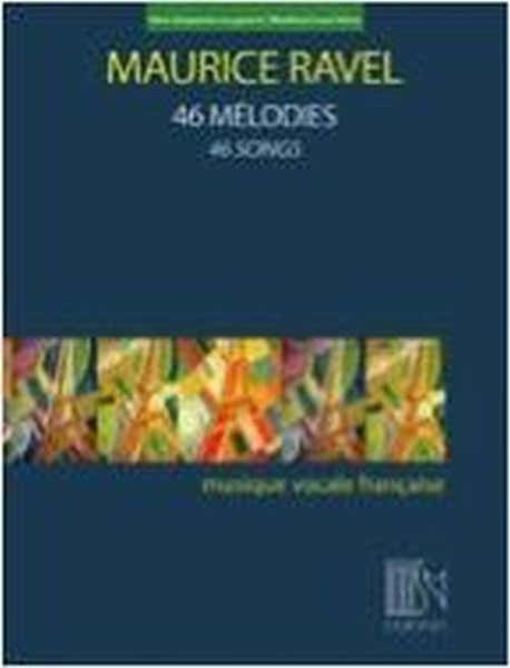 Durand Ravel Maurice - 46 Melodies - Voix Basse & Piano