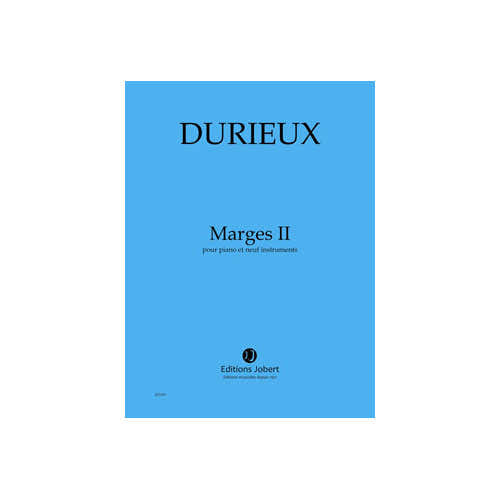 Jobert Durieux - Marges II - Piano et 9 Instruments