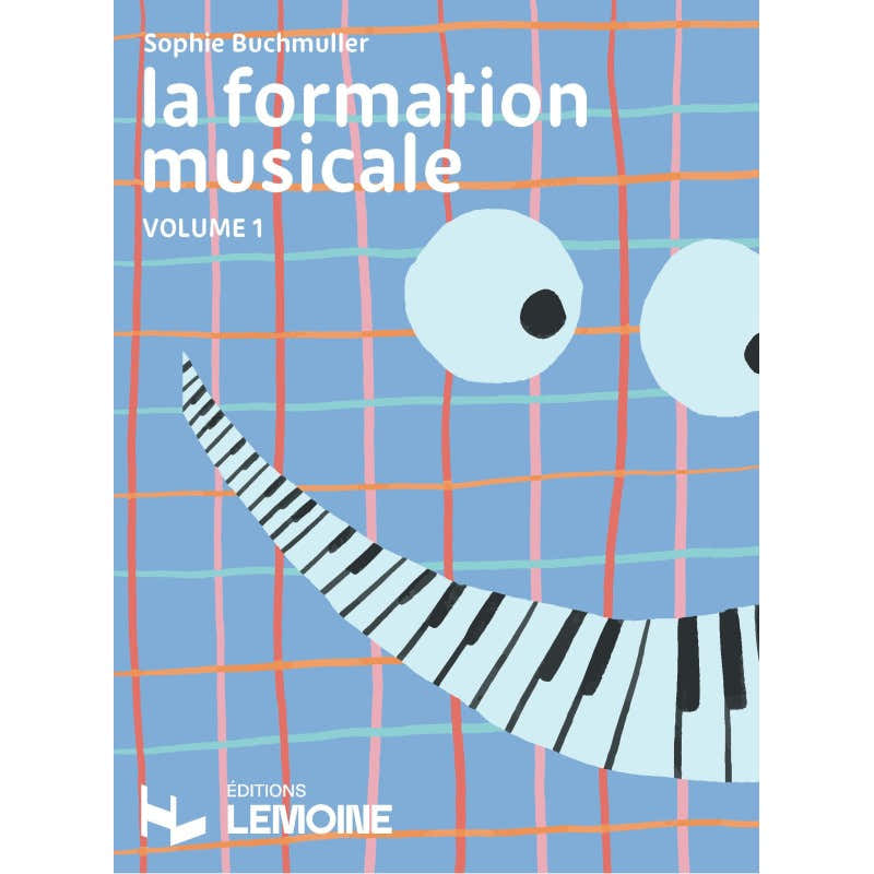BUCHMULLER SOPHIE - LA FORMATION MUSICALE VOL.1