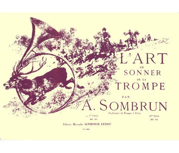 L'Art de Sonner de la Trompe Vol.1