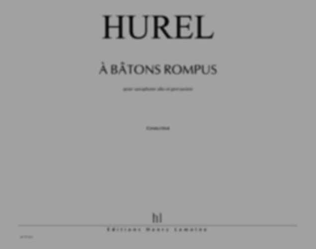 Hurel - A Bâtons Rompus - Saxophone et Percussions