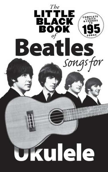Hal Leonard The Little Black Book Of Beatles Songs For Ukulele - Version anglaise