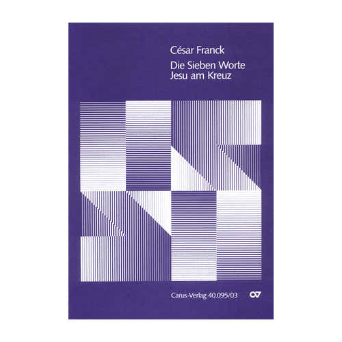 Franck C. - Die Sieben Worte Jesu Am Kreuz - Reduction Chant/piano
