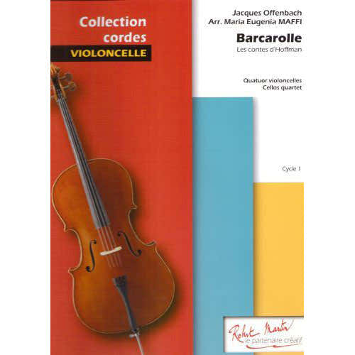 OFFENBACH J. MAFFI M.E. - MAFFI M.E. - Barcarolle "Fragment uit Hoffmanns vertellingen" voor vier cello's