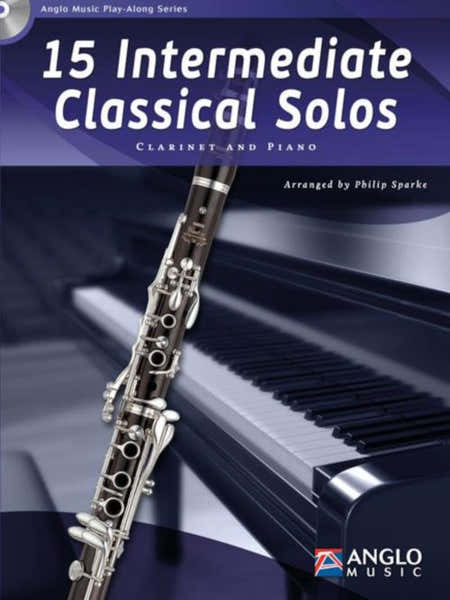 Anglo Music 15 Intermediate Classical Solos - Clarinette & Piano + CD