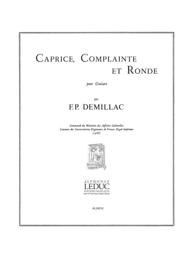 Demillac Francis-Paul - Caprice Complainte Et Ronde - Guitare