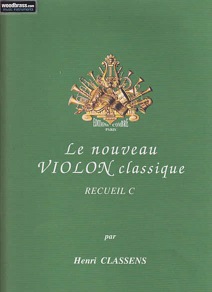 Combre CLASSENS HENRI - LE NOUVEAU VIOLON CLASSIQUE RECUEIL C