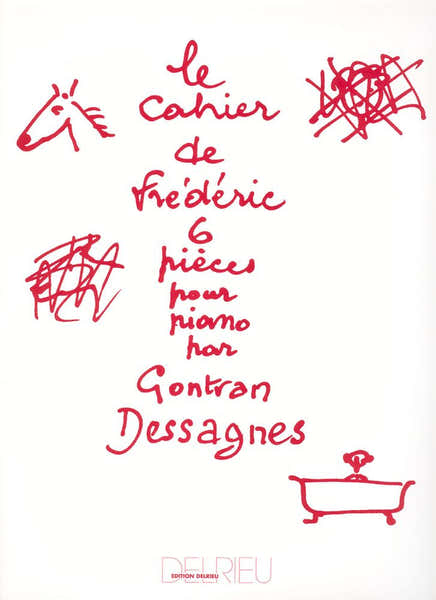 Edition Delrieu Dessagnes Gontran - Cahier De Frederic - Piano