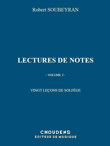 Choudens Lectures de Notes - 20 Leçons de Solfège