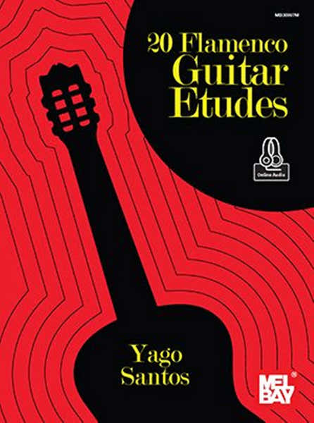 Mel Bay Santos - 20 Flamenco Guitare Etudes