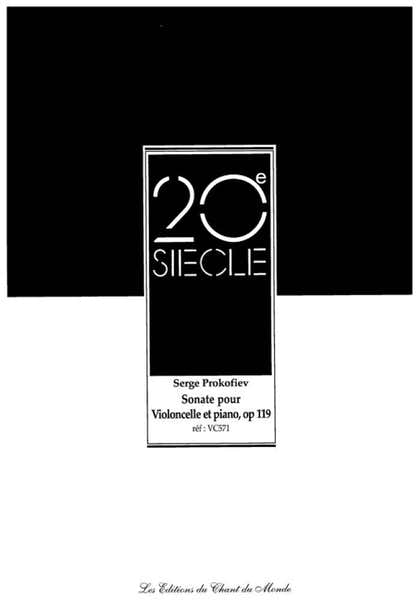 Chant Du Monde Prokofiev S. - Sonate Op. 119 - Violoncelle et Piano