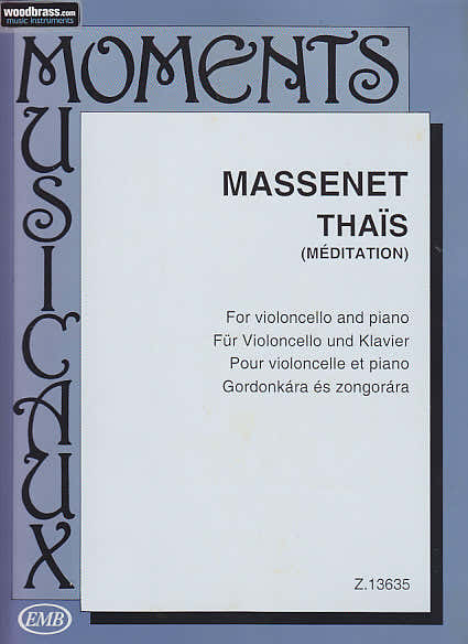 EMB (Editio Musica Budapest) Massenet Jules - Thaïs (meditation) - Violoncelle & Piano