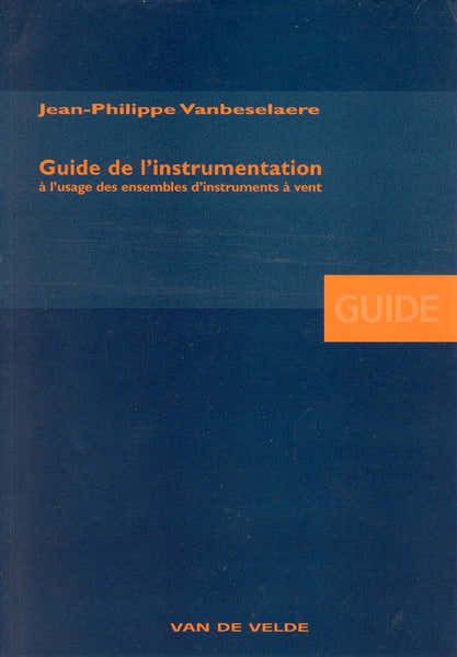 Van De Velde Vanbeselaere JEAN-philippe - Guide De L'instrumentation