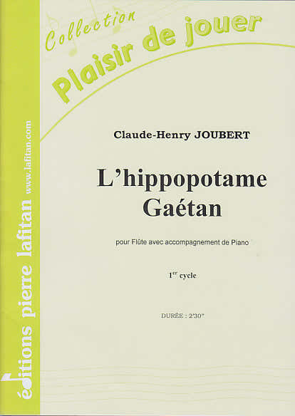 Joubert CLAUDE-henry - Het nijlpaard Gaetan - Fluit / piano