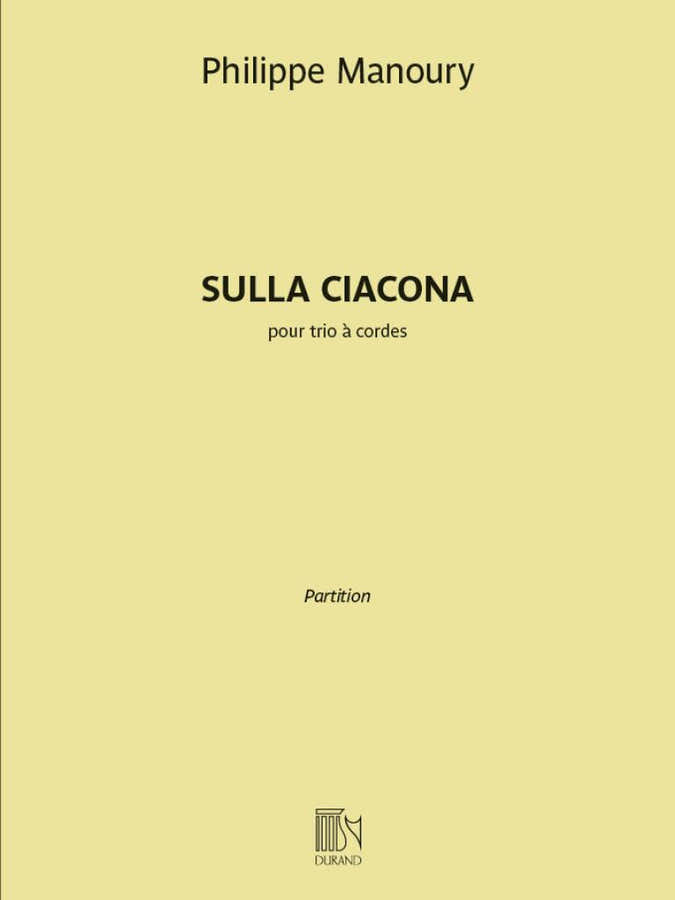 MANOURY PHILIPPE - SULLA CIACONA - TRIO A CORDES