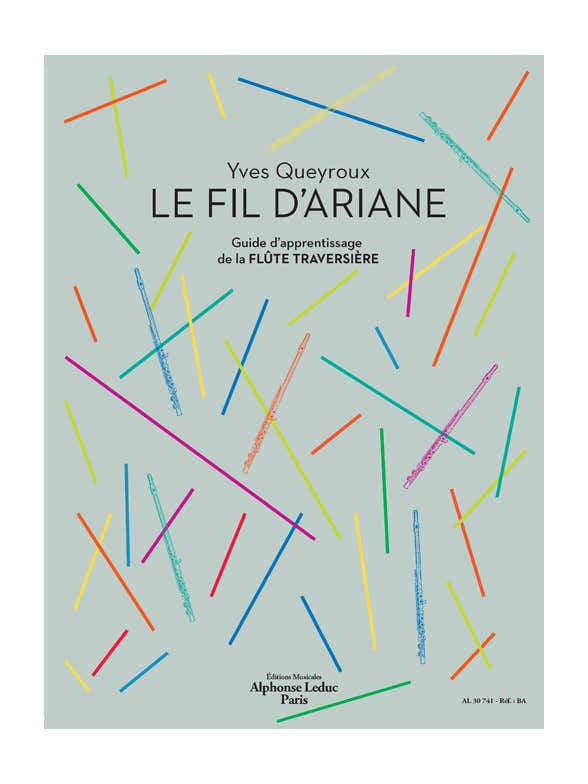 Queyroux Yves - Le Fil D'ariane - Guide D'apprentissage De La Flute