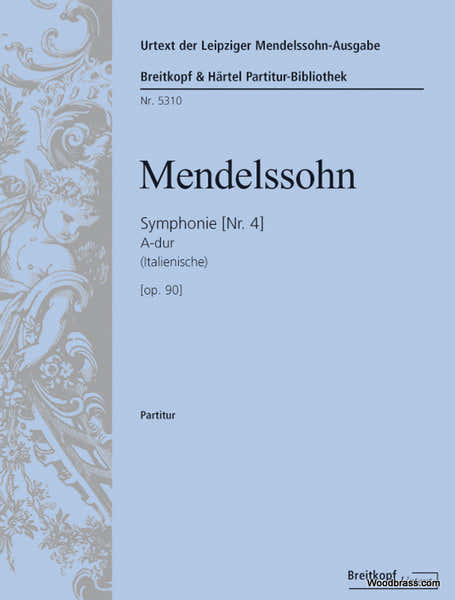 Edition Breitkopf Mendelssohn F. - Sinfonie NR.4 A-dur Op.90 MWV N 16 "italienische" - Score