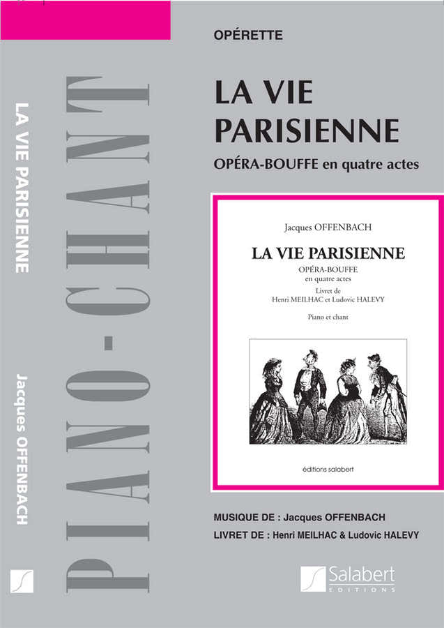 Offenbach J. - La Vie Parisienne - Chant et Piano