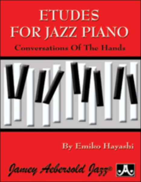 Aebersold Hayashi E. - Etudes For Jazz Piano - Conversation Of The Hands